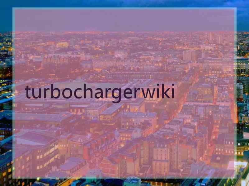 turbochargerwiki