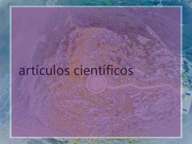 artículos científicos