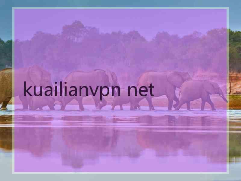 kuailianvpn net