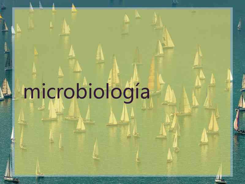 microbiología